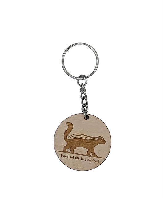 Don't Pet The Fart Squirrel Keychain